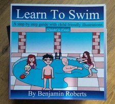 Learn To Swim: Teaching You to Teach Your Child to Swim by Roberts, Benjamin The