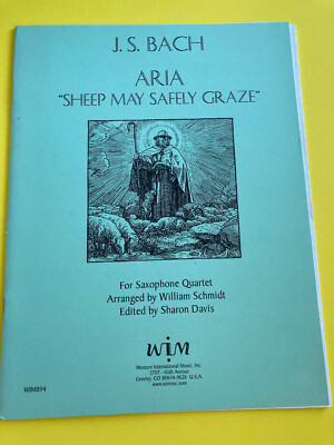 Aria ''Sheep May Safely Graze'' J.S. Bach, arr. W. Schmidt, Saxophone Quartet