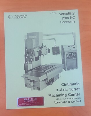 Cincinnati Milacron Cintimatic 3-Axis Turret Machining Center Brochure 1972