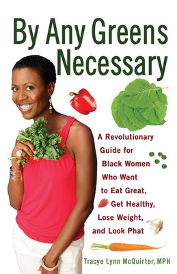 #ad By Any Greens Necessary: A Revolutionary Guide for Black Women Who Want to E... $5.49
