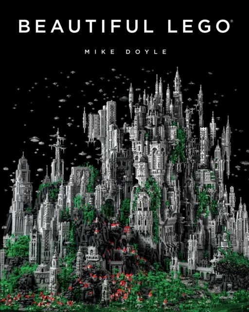 Beautiful LEGO by Mike Doyle (Paperback Book)
