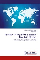 Mohammad Rahim Eivazi (U. A.) | Foreign Policy Of The Islamic Republic Of Iran