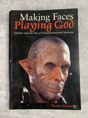 Making Faces Playing God Film Makeup Art Book Thomas Morawetz 1st Edition RARE