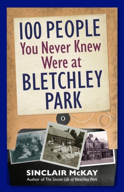 100 People You Never Knew Were at Bletchley Park - Image 5