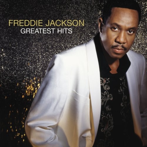 Greatest Hits Freddie Jackson by Freddie Jackson [Audio CD]