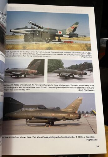F-100 SUPER SABRE IN DETAIL & SCALE D&S VOL. 33 By Bert Kinzey GREAT REFERENCE - Foto 8 di 12