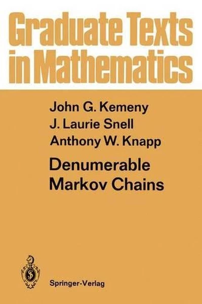 Denumerable Markov Chains: with a chapter of Markov Random Fields by David Griff