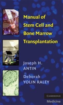 Manual of Stem Cell and Bone Marrow Transplantation