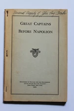 GREAT CAPTAINS BEFORE NAPOLEON, USMA, West Point, N.Y. 1955, pb, military