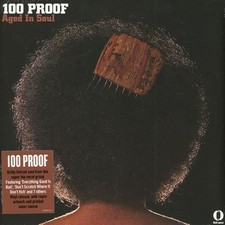 Hundred Proof Aged In Soul - 100 Proof (Vinyl LP - 2020 - EU - Original)