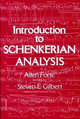 Introduction to Schenkerian Analysis: Form and Content in Tonal Music by Allen F