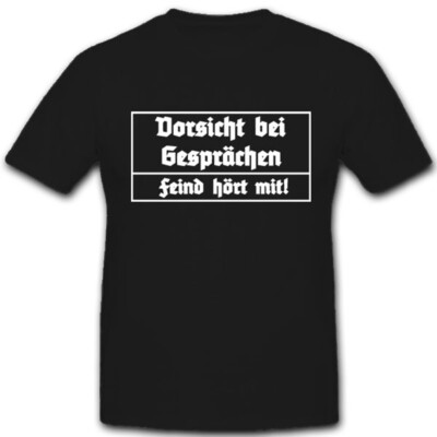 Vorsicht bei Gesprächen Feind hört mit NSA STASI - T Shirt #7438