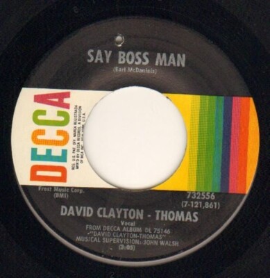 David Clayton-Thomas Say Boss Man Vinyl Single 7inch Decca