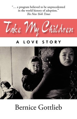 Take My Children: A Love Story