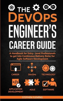 The DevOps Engineer's Career Guide Stephen Fleming Taschenbuch Career Series
