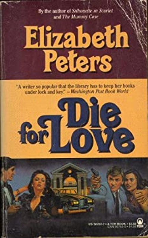 Die for Love Paperback Elizabeth PetersFree US Delivery | ISBN:0812507622