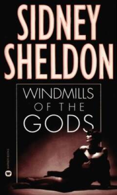 Windmills of the Gods - Mass Market Paperback By Sheldon, Sidney - ACCEPTABLE
