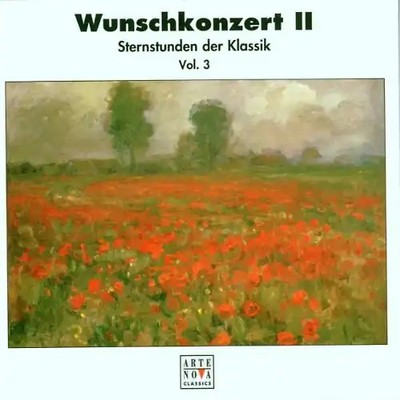 Various - Wunschkonzert 2 (Sternstunden der Klassik) Vol. 3