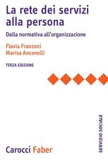 Libri Flavia Franzoni / Marisa Anconelli - La Rete Dei Servizi Alla Persona. Dal
