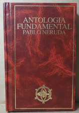 PABLO NERUDA (ANTOLOGIA FUNDAMENTAL) 1999 PEHUEN CHILE EX!