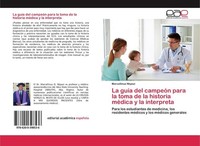 La GuíA Del CampeóN Para La Toma De La Historia MéDica Y La Interpreta Marcellin