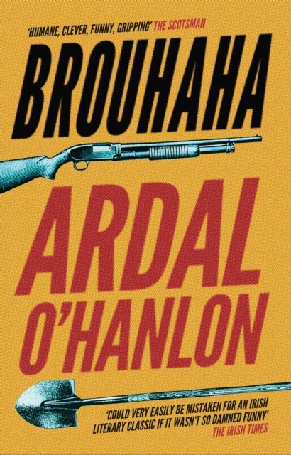 Brouhaha by Ardal O’Hanlon (Paperback Book)