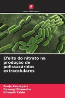 Pooja Kansagara (U. A.) | Efeito Do Nitrato Na ProduçãO De PolissacáRidos...