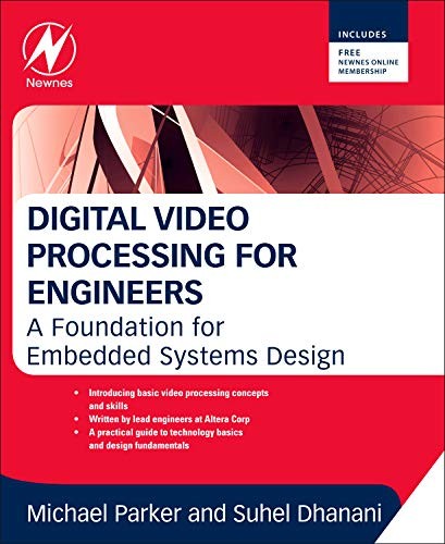 Digital Video Processing for Engineers, Dhanani 9780124157606 Free Shipping,#