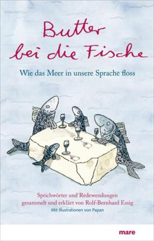 Thumbnail - Butter Bei Die Fische Rolf-bernhard Essig Buch 192 S. Deutsch 2010