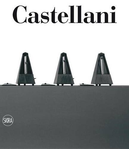 Enrico Castellani: Catalogo Ragionato: Il Percorso Artistico (Volume I) : Opere
