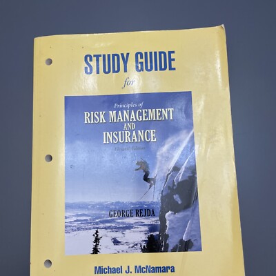 Study Guide for Principles of Risk Management and Insurance - Michael McNamara