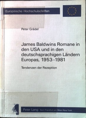 James Baldwins Romane in den USA und in den deutschsprachigen Ländern Europas, 1