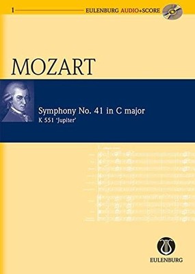 Symphony No. 41 C Major KV 551: Jupiter (Eulenburg Audio+Score),