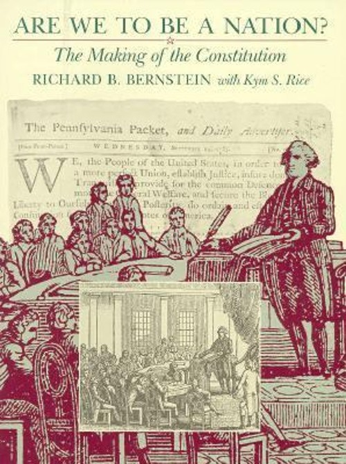 Are We to Be a Nation? Paperback Richard B. BernsteinFree US Delivery | ISBN:0674044762