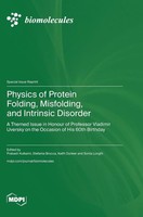 Physics Of Protein Folding, Misfolding, And Intrinsic Disorder | Buch | Englisch