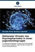 Ricardo Omar BustíOs Lojewski | Rationaler Einsatz Von Psychopharmaka In...