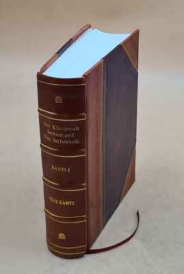 Das K?Nigreich Serbien Und Das Serbenvolk Von Der R?Merzeit Bis [Leather Bound]