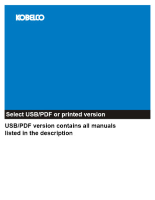 Kobelco SK70SR-1E Excavator Service Manual, Parts Catalog & Operator's Manual