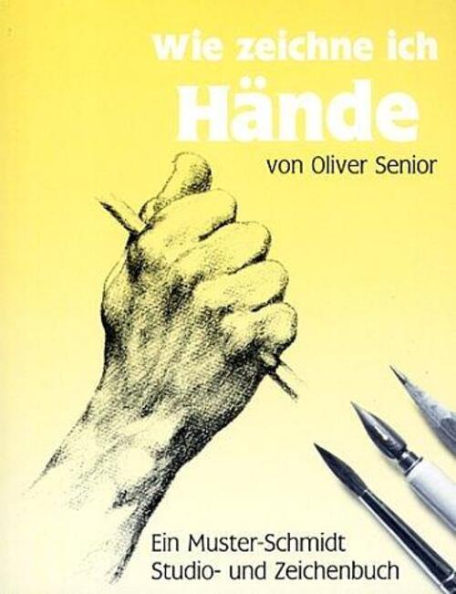 Wie Zeichne Ich Hände? | Oliver Senior | Taschenbuch | Deutsch