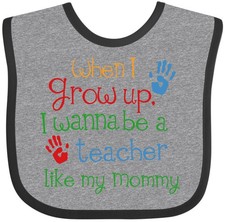 Inktastic Teacher Like Mommy Baby Bib Child   s Kids Teacher   s Daughter