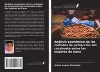 Amina Lawan Mustapha | AnáLisis EconóMico De Los MéTodos De ExtraccióN Del...