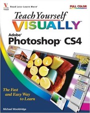 Adobe Photoshop CS4 : The Fast and Easy Way to Learn Paperback