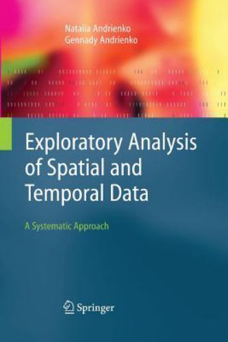 Exploratory Analysis of Spatial and Temporal Data : A Systematic Approach by ...