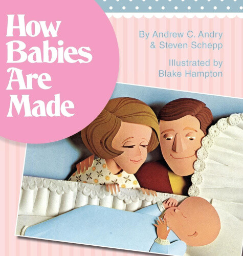 Thumbnail - How Babies Are Made By Schepp, Steven