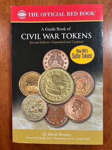 A Guide Book of Civil War Tokens 2nd Edition