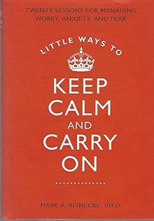 Little Ways to Keep Calm  Carry On by Mark Reineck... | Buch | Zustand sehr gut