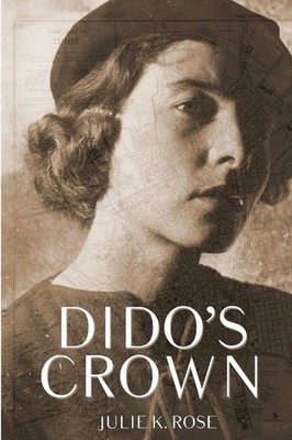 Julie K. Rose | Dido's Crown | Taschenbuch | Englisch (2016) | [.]
