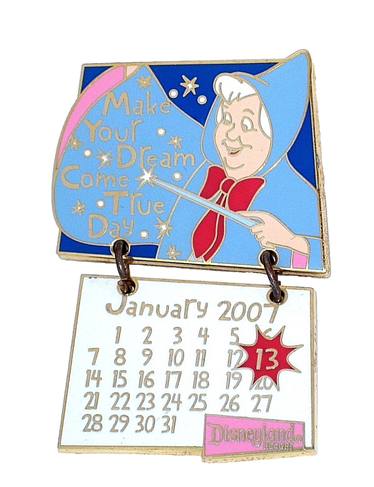 LE Disney Pin Fairy Godmother Calendar Make Dream Come True 13 January 07 Dangle