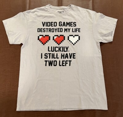 Video Games Destroyed My Life Shirt - Size Medium