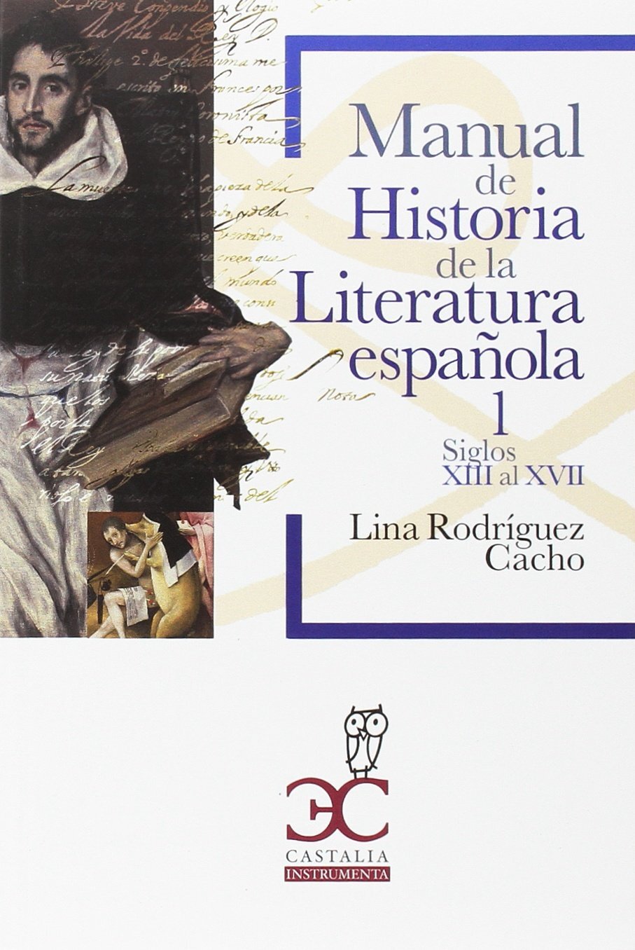 Lina Rodríguez Cacho Lina Rodríguez Manual de Historia de la Litera (Tascabile)